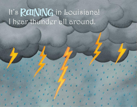 It's Raining in Louisiana by Erin Rovin