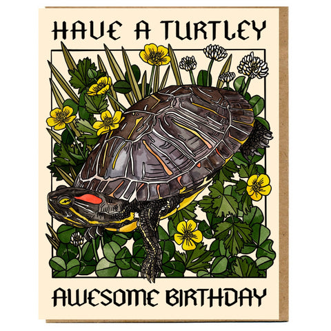 Have A Turtley Awesome Birthday Card