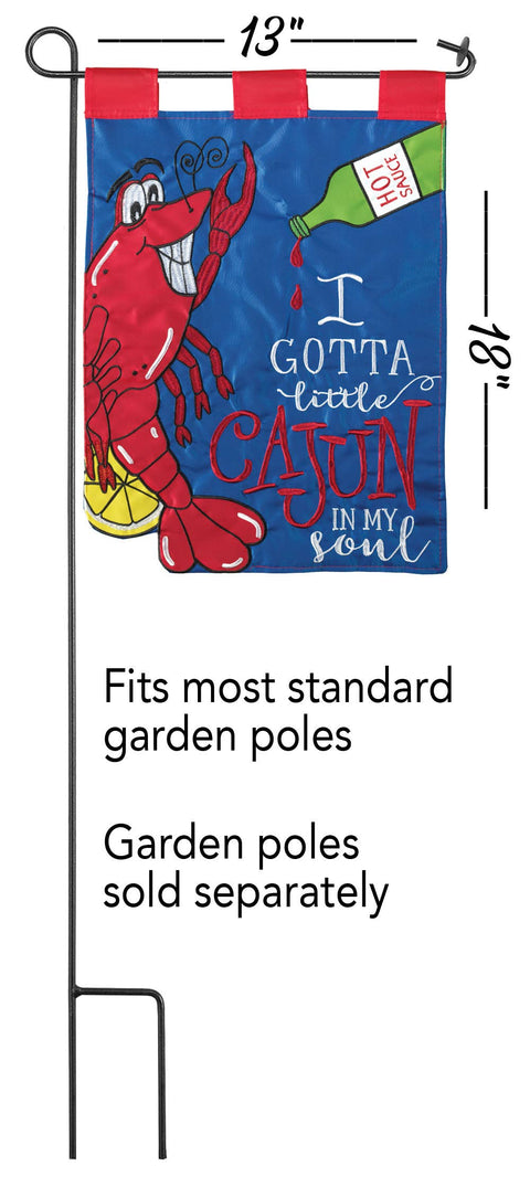 I Gotta Little Cajun Garden Flag