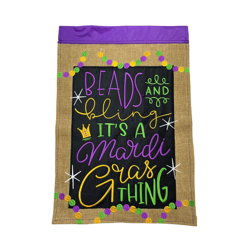 It's a Mardi Gras Thing Garden Flag