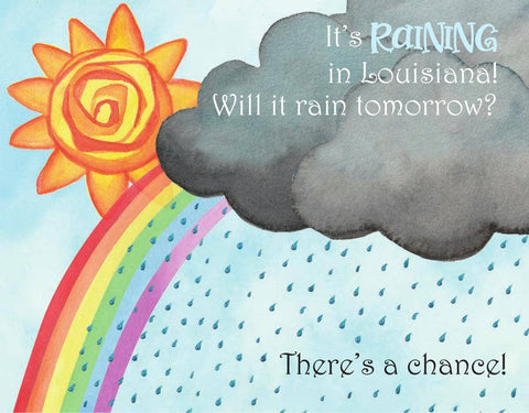It's Raining in Louisiana by Erin Rovin