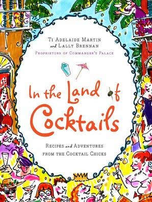 In the Land of Cocktails by Ti Adelaide Martin