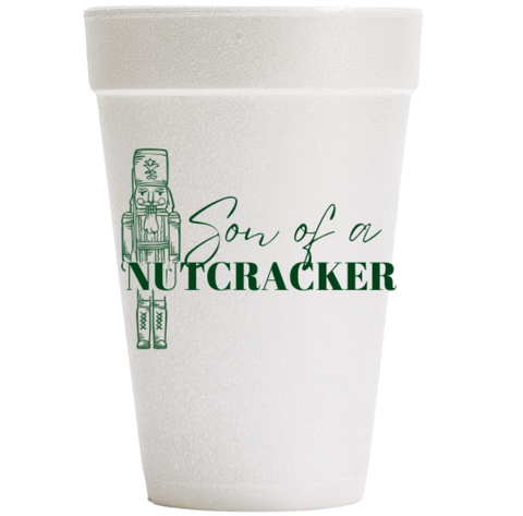 Son of a Nutcracker Christmas Styrofoam Cups