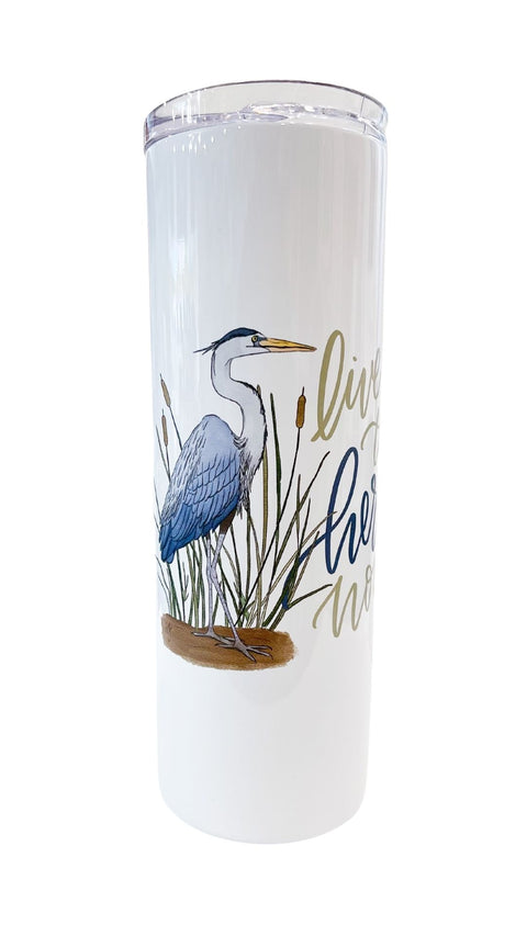 "Live in the Heron Now" Insulated Tumbler