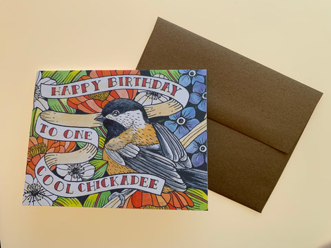 Happy Birthday To One Cool Chickadee—Greeting Card