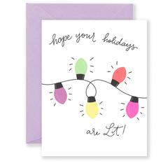 Hope Your Holidays Are Lit! Holiday Greeting Card