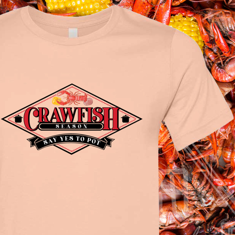 Crawfish Season Say Yes To Pot Graphic Tee